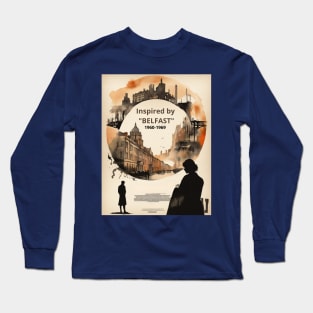 The warmth of family endures. belfast tee Long Sleeve T-Shirt